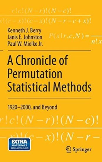 A Chronicle of Permutation Statistical Methods – Kenneth J. Berry, kirjan kansikuva