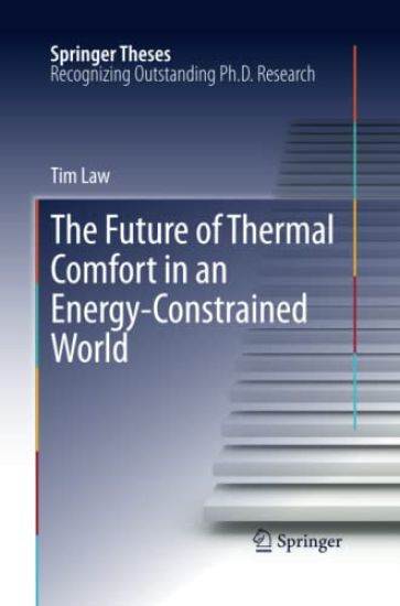 The Future of Thermal Comfort in an Energy- Constrained World