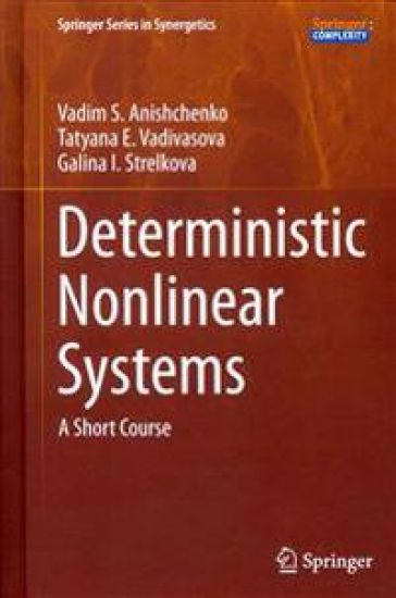 Deterministic Nonlinear Systems