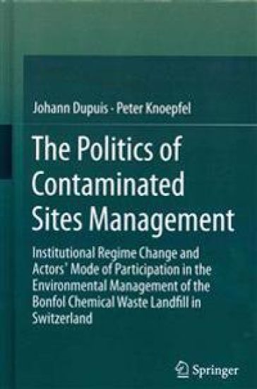 The Politics of Contaminated Sites Management