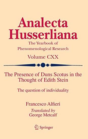 The Presence of Duns Scotus in the Thought of Edith Stein