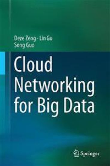 Cloud Networking for Big Data