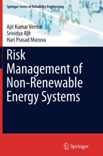 Risk Management of Non-Renewable Energy Systems