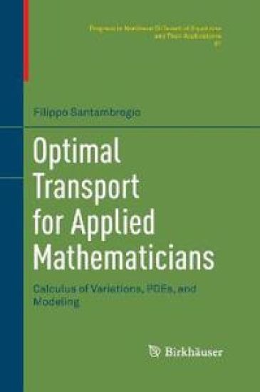Optimal Transport for Applied Mathematicians