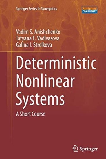 Deterministic Nonlinear Systems