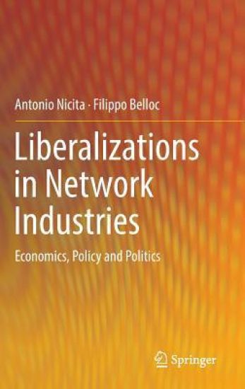 Liberalizations in Network Industries