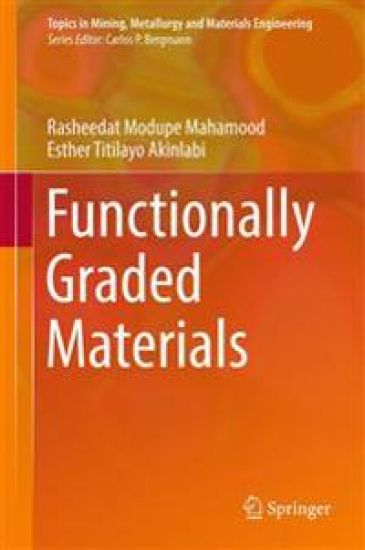 Functionally Graded Materials