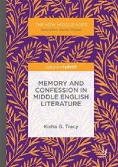 Memory and Confession in Middle English Literature