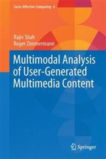 Multimodal Analysis of User-Generated Multimedia Content