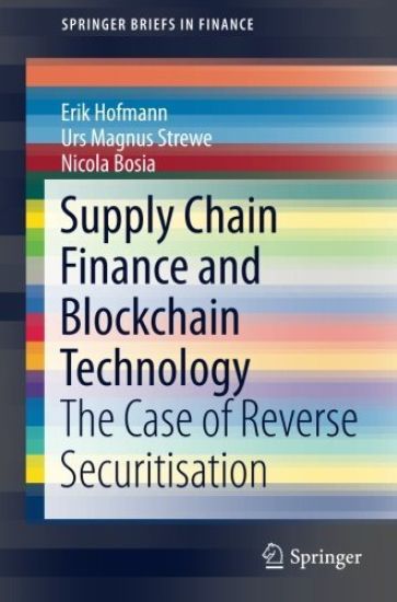 Supply Chain Finance and Blockchain Technology