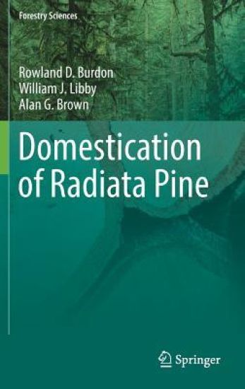 Domestication of Radiata Pine