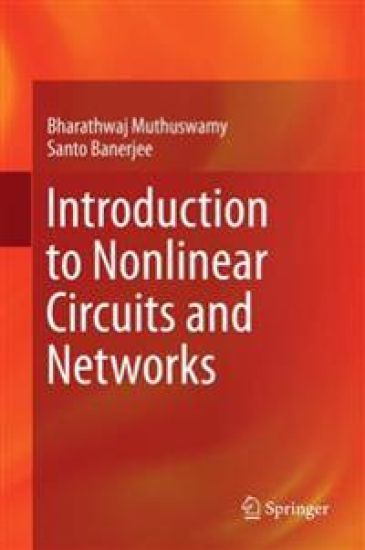 Introduction to Nonlinear Circuits and Networks
