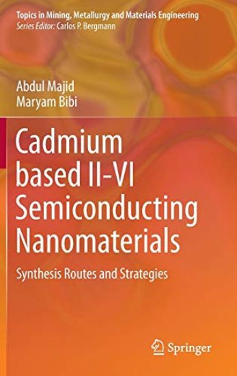 Cadmium based II-VI Semiconducting Nanomaterials