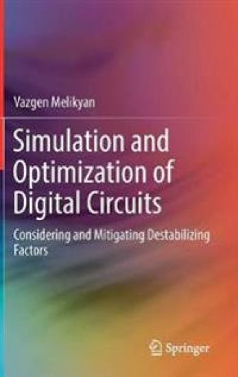 Simulation and Optimization of Digital Circuits