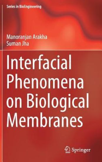 Interfacial Phenomena on Biological Membranes