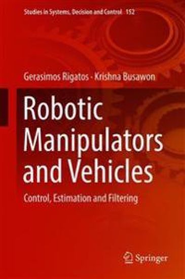 Robotic Manipulators and Vehicles