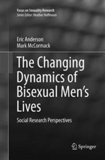 The Changing Dynamics of Bisexual Men's Lives