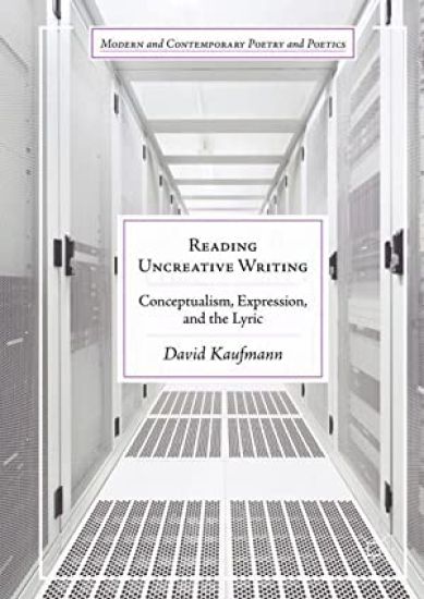 Reading Uncreative Writing