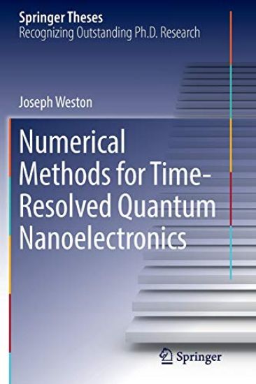 Numerical Methods for Time-Resolved Quantum Nanoelectronics
