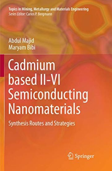 Cadmium based II-VI Semiconducting Nanomaterials