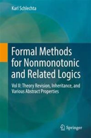Formal Methods for Nonmonotonic and Related Logics