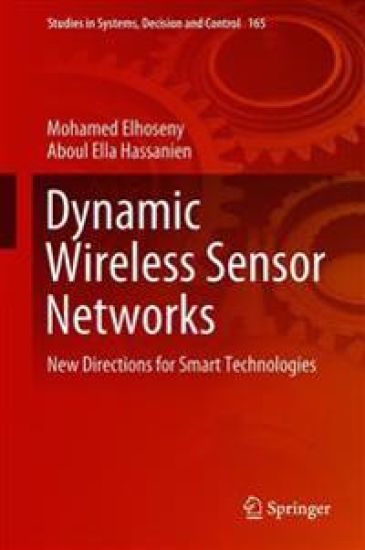 Dynamic Wireless Sensor Networks