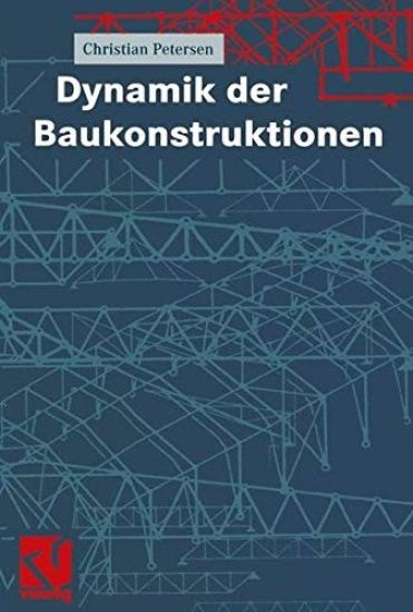 Dynamik Der Baukonstruktionen
