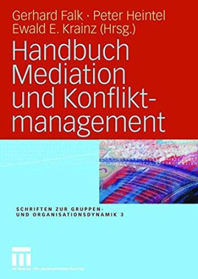Handbuch Mediation Und Konfliktmanagement