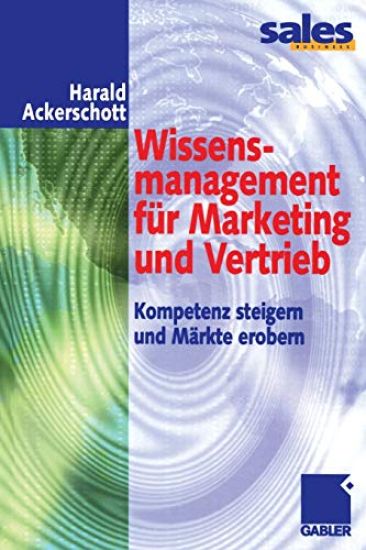 Wissensmanagement für Marketing und Vertrieb