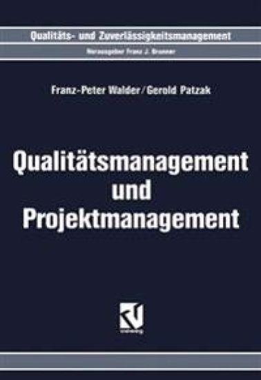 Qualitätsmanagement und Projektmanagement