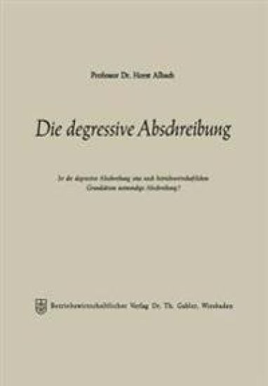 Die degressive Abschreibung