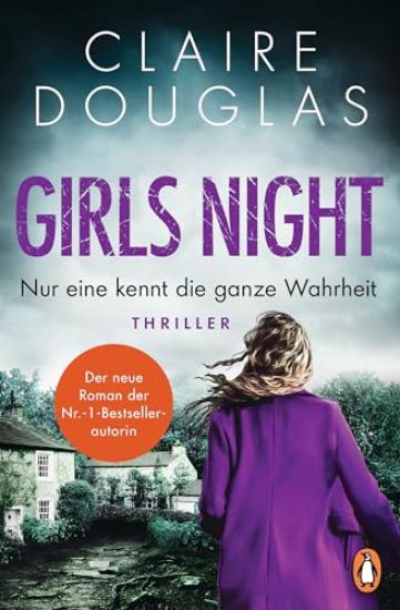Girls Night - Nur eine kennt die ganze Wahrheit