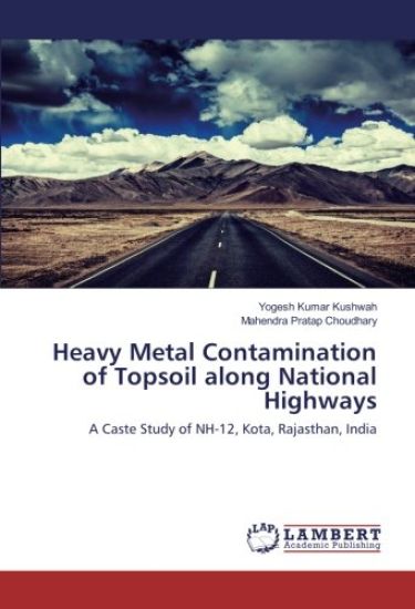 Heavy Metal Contamination of Topsoil along National Highways
