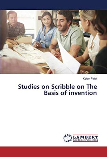 Studies on Scribble on The Basis of invention