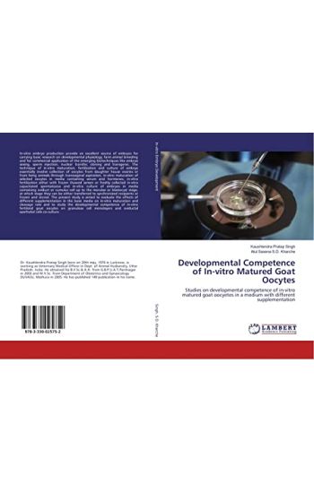 Developmental Competence of In-vitro Matured Goat Oocytes
