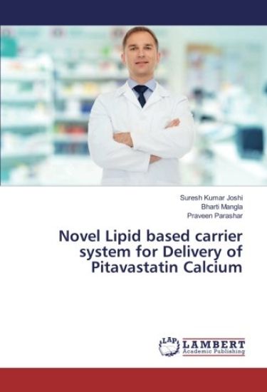 Novel Lipid based carrier system for Delivery of Pitavastatin Calcium