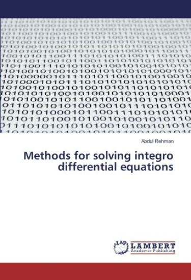 Methods for solving integro differential equations