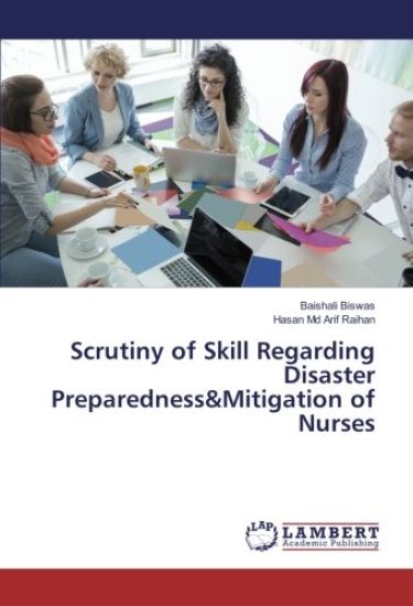 Scrutiny of Skill Regarding Disaster Preparedness&Mitigation of Nurses