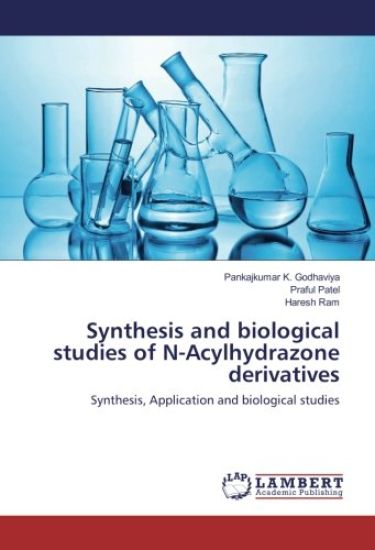 Synthesis and biological studies of N-Acylhydrazone derivatives