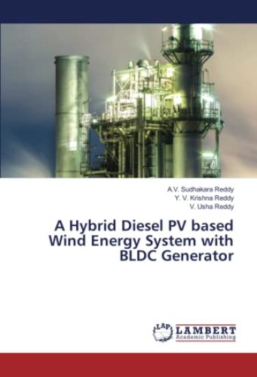 A Hybrid Diesel PV based Wind Energy System with BLDC Generator