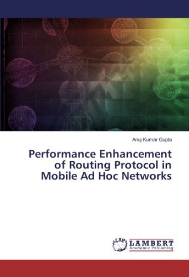 Performance Enhancement of Routing Protocol in Mobile Ad Hoc Networks