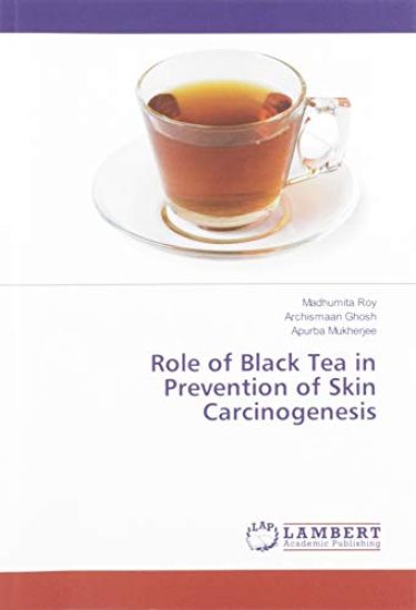 Role of Black Tea in Prevention of Skin Carcinogenesis