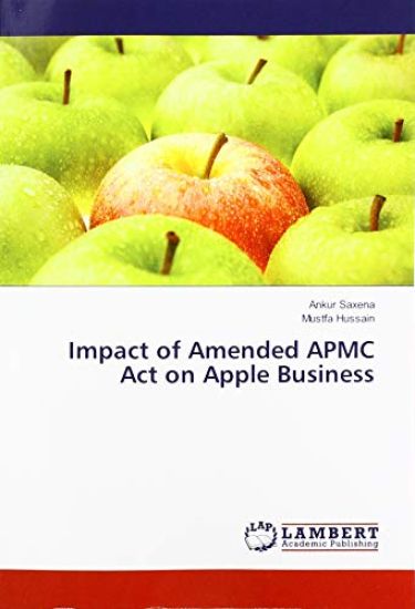 Impact of Amended APMC Act on Apple Business