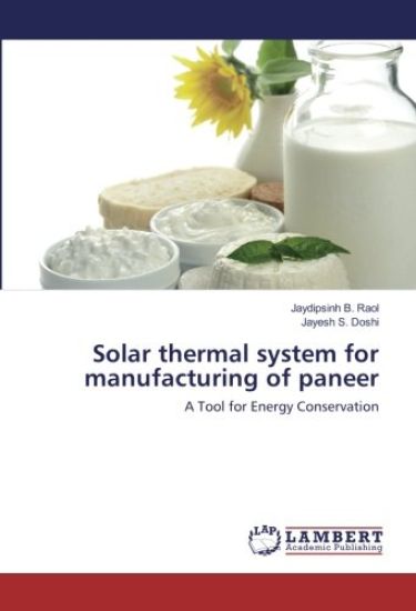 Solar thermal system for manufacturing of paneer