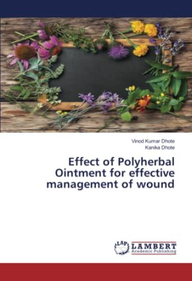 Effect of Polyherbal Ointment for effective management of wound