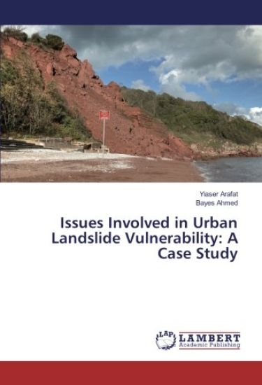 Issues Involved in Urban Landslide Vulnerability: A Case Study