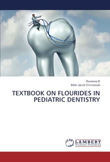 Textbook on Flourides in Pediatric Dentistry