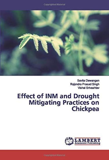 Effect of INM and Drought Mitigating Practices on Chickpea