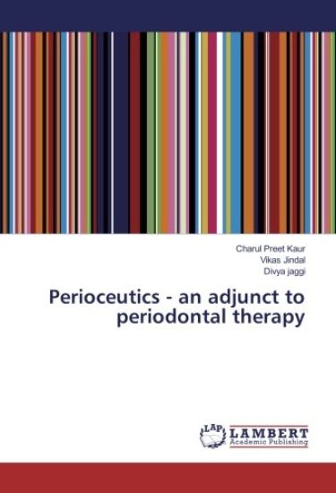 Perioceutics - an adjunct to periodontal therapy – Charul Preet Kaur, kirjan kansikuva