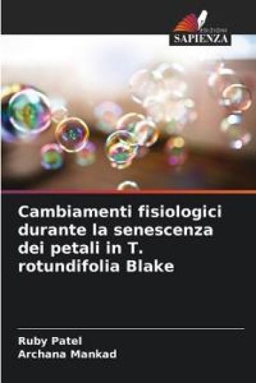 Cambiamenti fisiologici durante la senescenza dei petali in T. rotundifolia Blake